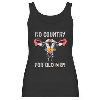 No Country For Old Men Funny Floral Vagina Uterus Women Tank Top | Favorety CA