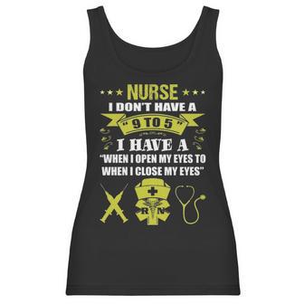 Nurse I Dont Have 9 To 5 Profession Gift Women Tank Top | Favorety AU