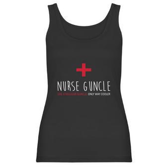 Nurse Guncle Like A Regular A Guncle Only Way Cooler Women Tank Top | Favorety CA