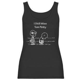 Peanut - I Still Miss Tom Petty Women Tank Top | Favorety CA