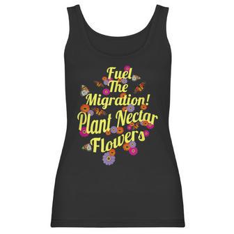 Plant Nectar Flowers For The Monarch Butterfly Migration Women Tank Top | Favorety DE