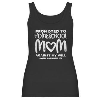 Promoted To Homeschool Mom Social Distancing Gift Women Tank Top | Favorety