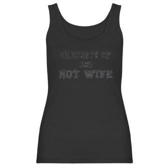 Property Of My Hot Wife Women Tank Top | Favorety