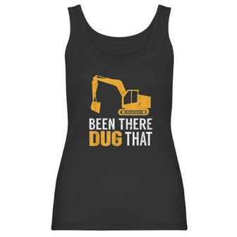 Been There Dug That Women Tank Top | Favorety UK