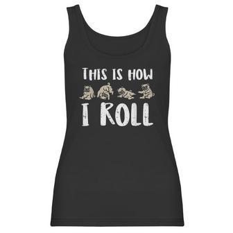 This Is How I Roll Pug Cute Dog Lover Owner Men Women Gift Women Tank Top | Favorety CA