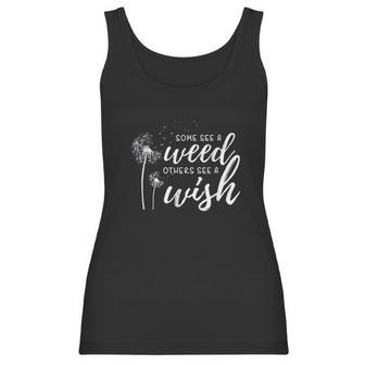 Some See A Weed Others See A Wish Dandelion Women Tank Top | Favorety UK