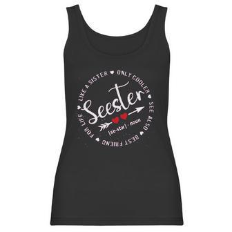 Seester Like A Sister Only Cooler See Also Women Tank Top | Favorety CA