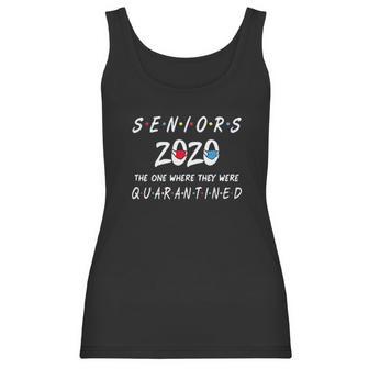 Seniors 2020 The One Where They Were Quarantined Social Distancing Graduation Gift | Womens Graphic Women Tank Top | Favorety CA