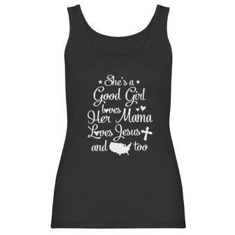 She Is A Good Girl Love Her Mama Loves Jesu And American Too Women Tank Top | Favorety AU