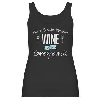 Im A Simple Woman Wine And Greyhounds Women Tank Top | Favorety CA