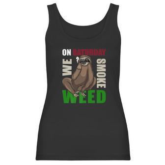 Sloth Stoner Saturday Marijuana Weed Ganja Gift Women Tank Top | Favorety DE