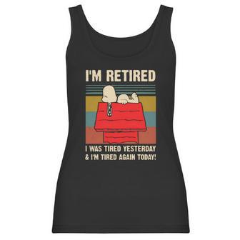 Snoopy I’M Retired I Was Tired Yesterday & I’M Tired Again Today Shirt Women Tank Top | Favorety DE