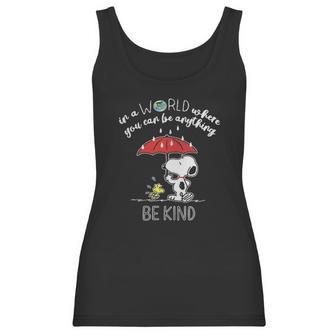 Snoopy In A World Where You Can Be Anything Be Kind Women Tank Top | Favorety UK