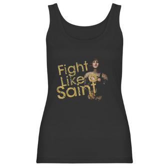 St Joan Of Arc Fight Like A Saint Catholic Women Women Tank Top | Favorety