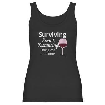 Surviving Social Distancing One Glass At A Time Funny Wine Women Tank Top | Favorety