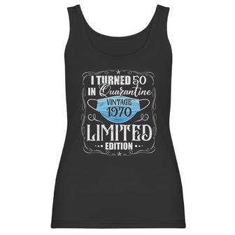 I Turned 50 In Vintage 1970 50Th Birthday Social Distancing L Women Tank Top | Favorety DE