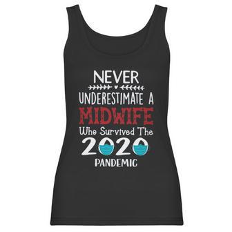 Never Underestimate Who Survived The Pandemic Midwife Women Tank Top | Favorety UK