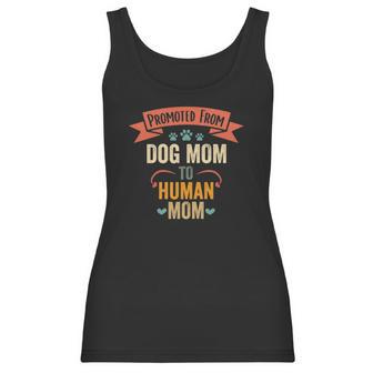 Womens Vintage Promoted From Dog Mom To Human Mom Women Tank Top | Favorety AU