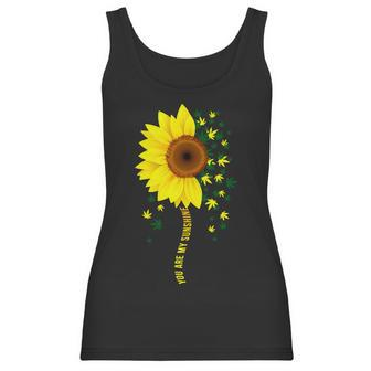 Weed Flower You Are My Sunshine Women Tank Top | Favorety UK