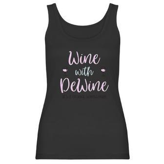 Wine With Dewine Its 2 Oclock Somewhere Women Tank Top | Favorety AU