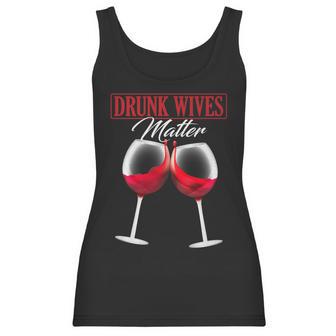 Wine Drunk Wives Matter Tees Funny Alcohol Women Gifts Women Tank Top | Favorety UK