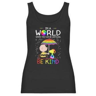 In A World Where You Can Be Anything Be Kind Lgbt Pride Snoopy Shirt Women Tank Top | Favorety UK