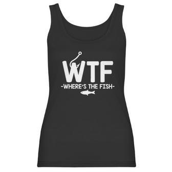 Wtf Where Is The Fish Fisherman Boater Graphic Novelty Sarcastic Funny Women Tank Top | Favorety