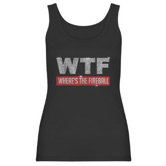 Wtf Wheres The Fireball Christmas Shirt Women Tank Top | Favorety UK
