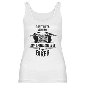 Brisco Brands Dont Mess With Me Grandma Is A Biker Newborn Baby Boy Girl Romper Women Tank Top | Favorety