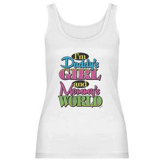 Im Daddys Girl And Mommys World Women Tank Top | Favorety AU