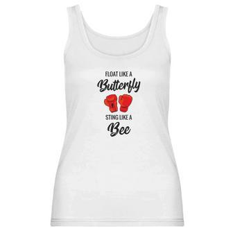 Float Like A Butterfly Sting Like A Bee Boxing Tee Women Tank Top | Favorety DE