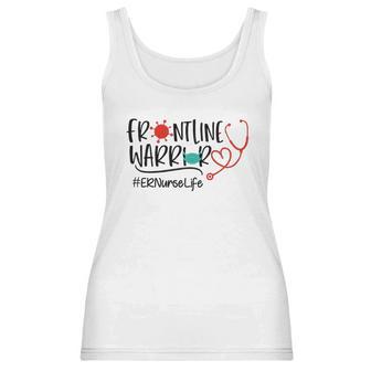 Frontline Warrior Er Nurse Life Women Tank Top | Favorety CA