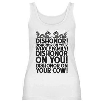 Funny Sarcastic Quotes Gift Dishonor On Your Cow Women Tank Top | Favorety DE