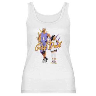 Girl Dad Kobe And Gigi Bryant Dad And Daughter Father S Day Women Tank Top | Favorety AU