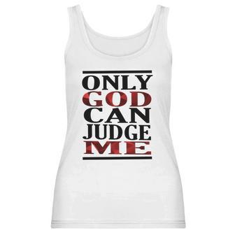 Only God Can Judge Me Graphics Design 2018 Model Women Tank Top | Favorety DE