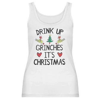 Grinch Drink Up It Is Christmas Women Tank Top | Favorety UK