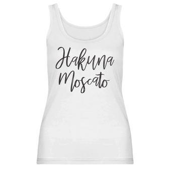 Hakuna Moscato Wine Lover Funny Drinking Women Tank Top | Favorety
