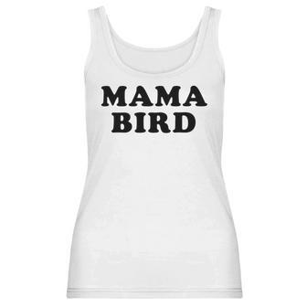 Women Mama Bird Funny S For Mom Women Tank Top | Favorety UK