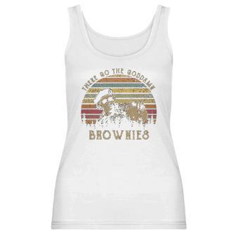 Mens There Go The Goddamn Brownies Vintage Women Tank Top | Favorety
