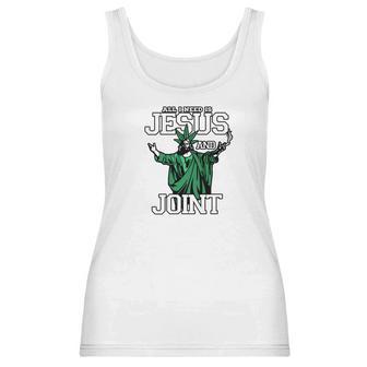 All I Need Is Jesus And Joint Women Tank Top | Favorety CA