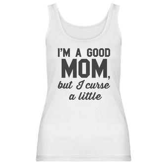 Nobull Woman Apparel Good Mom But Curse A Little Women Tank Top | Favorety CA