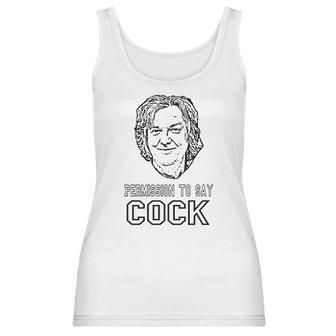 Permission To Say Cock James May Women Tank Top | Favorety UK