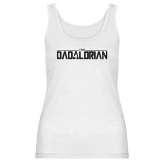 Threadz Fathers Day Dadalorian Best Christmas Gifts For Dad Women Tank Top | Favorety CA