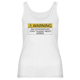 Warning May Spontaneously Talking About Horses Special 2022 Gift Women Tank Top | Favorety UK