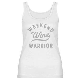 Weekend Warrior Wine Women Tank Top | Favorety