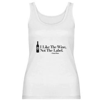 I Like The Wine Not The Label David Rose Women Tank Top | Favorety CA