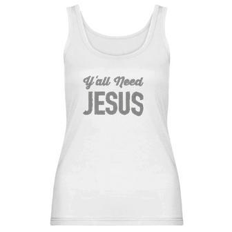 Yall Need Jesus Fashion Slouchy Dolman Women Tank Top | Favorety UK