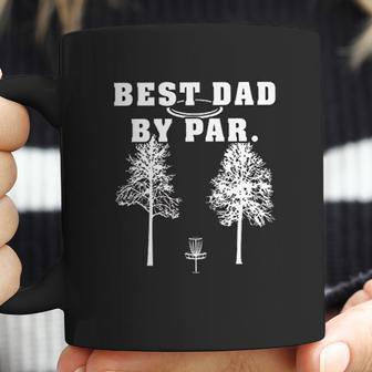 Best Dad By Par Disc Golf Dad Father Funny Frisbee Golf Coffee Mug | Favorety CA