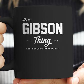 Its A Gibson Thing Matching Family Reunion Coffee Mug | Favorety AU