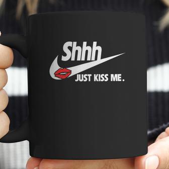 Just Kiss Me-Shhh Coffee Mug | Favorety AU